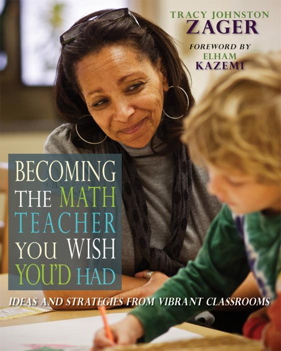 Becoming the MathTeacher You Wish Youd Had | Teachers | Continued Education | ArmchairEd