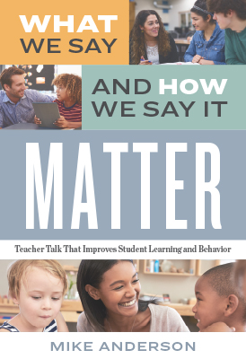 What we say and how we say it matter | Teachers | Continued Education | ArmchairEd